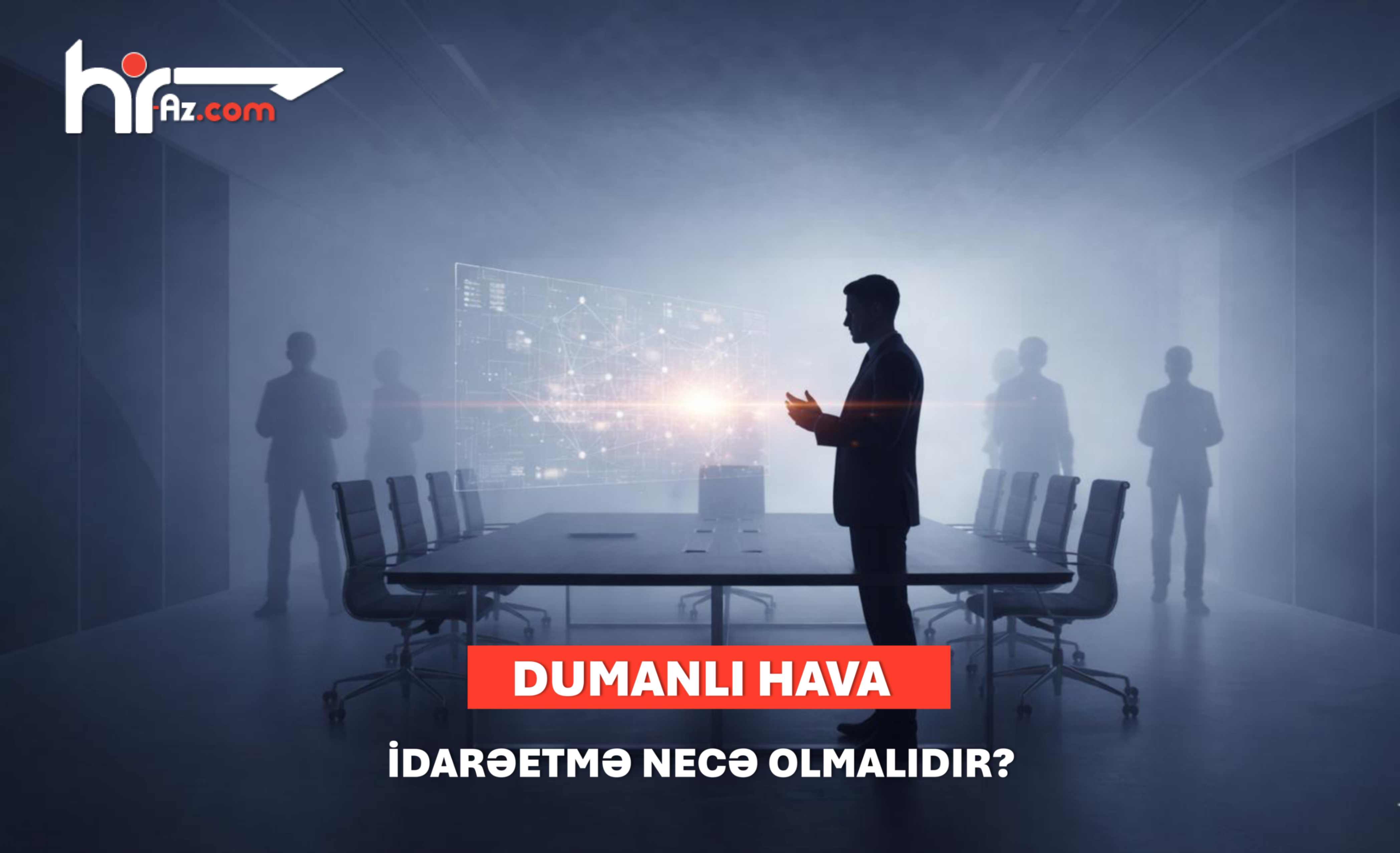 Dumanlı abu-hava: İdarəetmə necə olmalıdır?